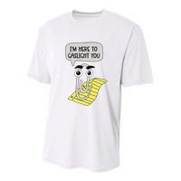 I'm here to gaslight you Funny  Youth Performance Sprint T-Shirt