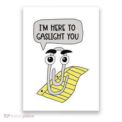 I'm here to gaslight you Funny  Poster