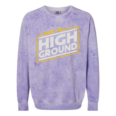 I Have The High Ground Colorblast Crewneck Sweatshirt