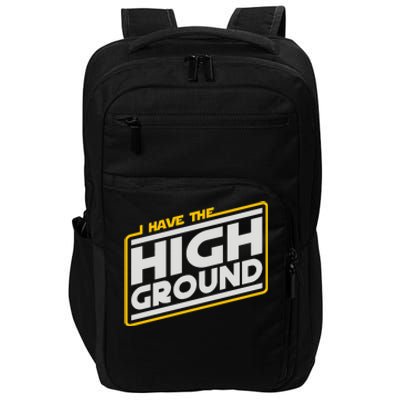 I Have The High Ground Impact Tech Backpack