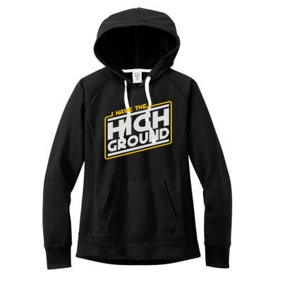 I Have The High Ground Women's Fleece Hoodie