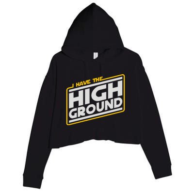 I Have The High Ground Crop Fleece Hoodie