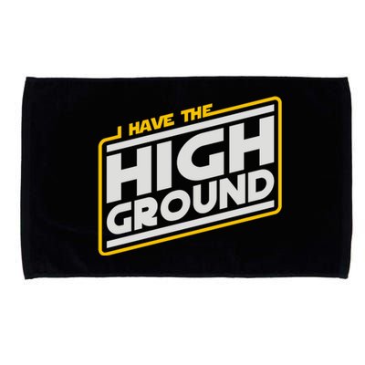 I Have The High Ground Microfiber Hand Towel