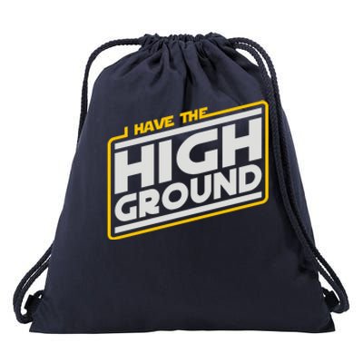 I Have The High Ground Drawstring Bag