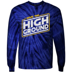 I Have The High Ground Tie-Dye Long Sleeve Shirt