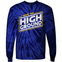 I Have The High Ground Tie-Dye Long Sleeve Shirt