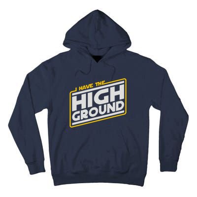 I Have The High Ground Tall Hoodie