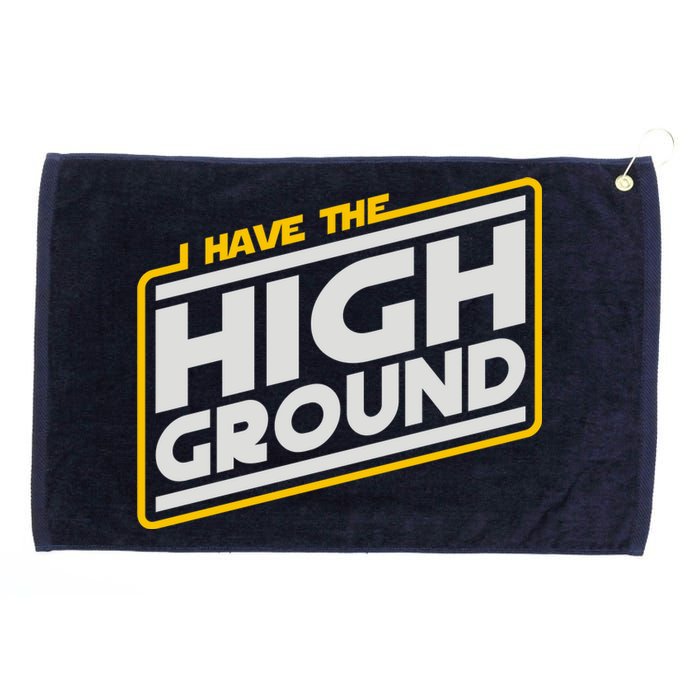 I Have The High Ground Grommeted Golf Towel