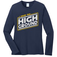 I Have The High Ground Ladies Long Sleeve Shirt