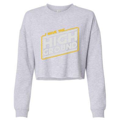 I Have The High Ground Cropped Pullover Crew