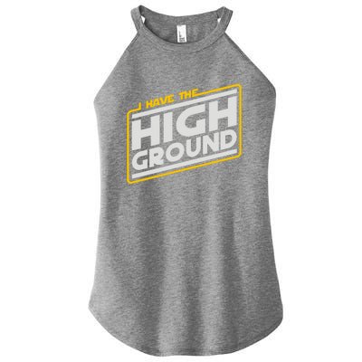 I Have The High Ground Women's Perfect Tri Rocker Tank