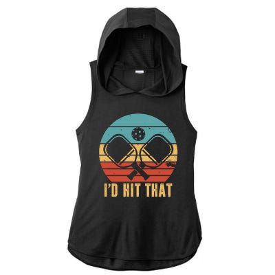 I'd Hit That Funny Pickleball Retro Ladies PosiCharge Tri-Blend Wicking Draft Hoodie Tank