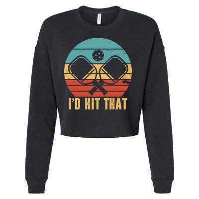 I'd Hit That Funny Pickleball Retro Cropped Pullover Crew