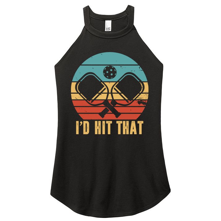 I'd Hit That Funny Pickleball Retro Women's Perfect Tri Rocker Tank