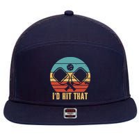 I'd Hit That Funny Pickleball Retro 7 Panel Mesh Trucker Snapback Hat