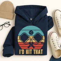 I'd Hit That Funny Pickleball Retro Hoodie