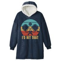 I'd Hit That Funny Pickleball Retro Hooded Wearable Blanket