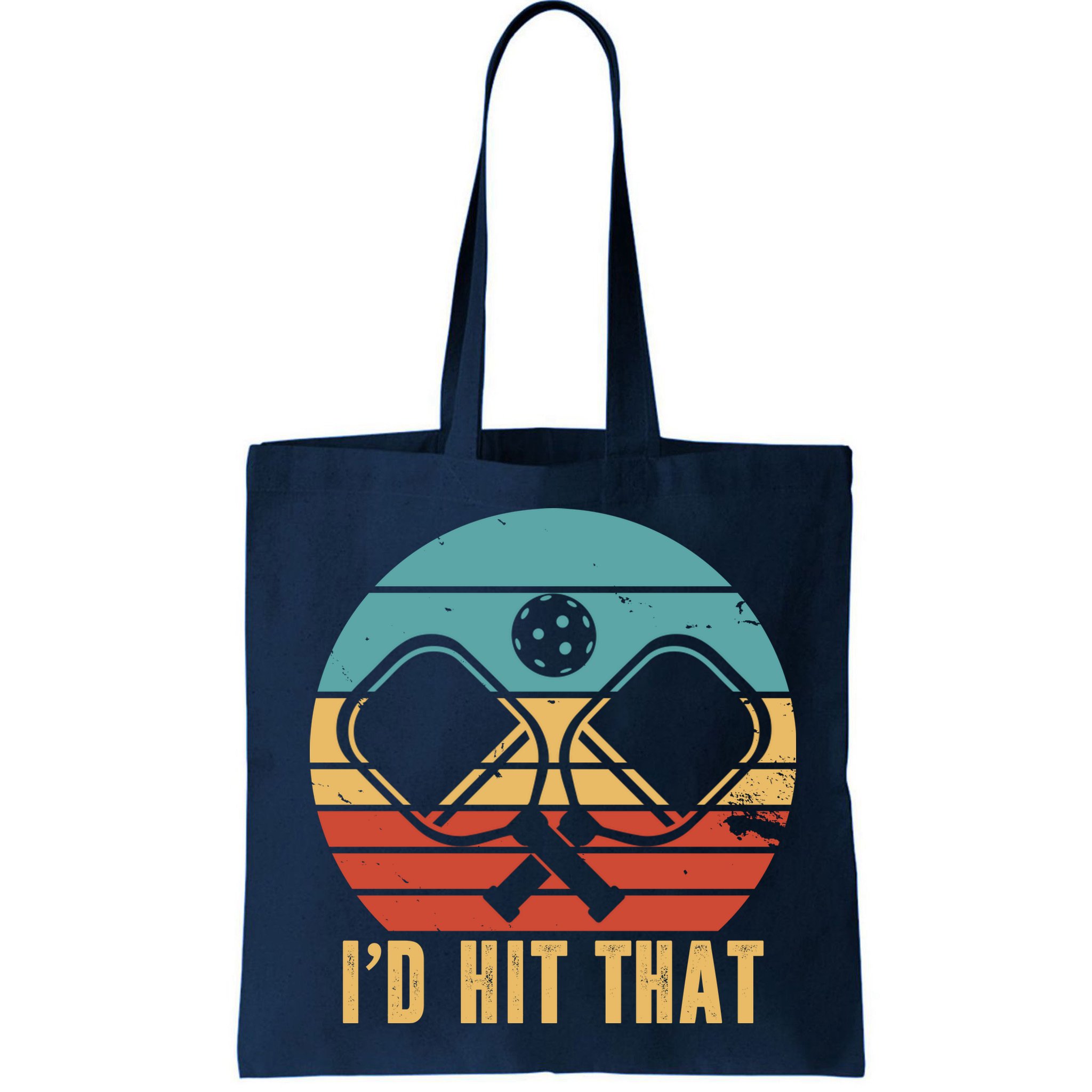 I'd Hit That Funny Pickleball Retro Bag