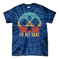 I'd Hit That Funny Pickleball Retro Tie-Dye T-Shirt