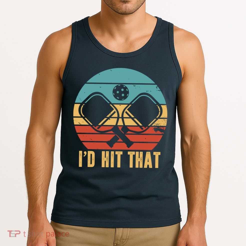 I'd Hit That Funny Pickleball Retro Tank Top