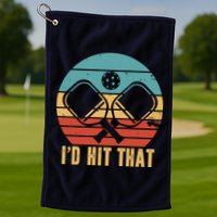 I'd Hit That Funny Pickleball Retro Golf Towel