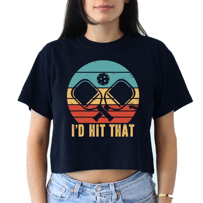 I'd Hit That Funny Pickleball Retro Crop Top