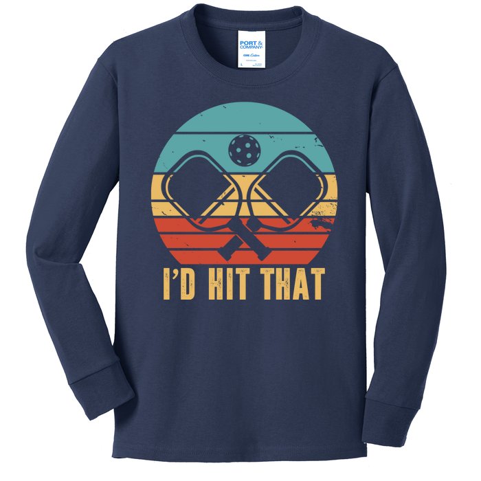 I'd Hit That Funny Pickleball Retro Kids Long Sleeve Shirt