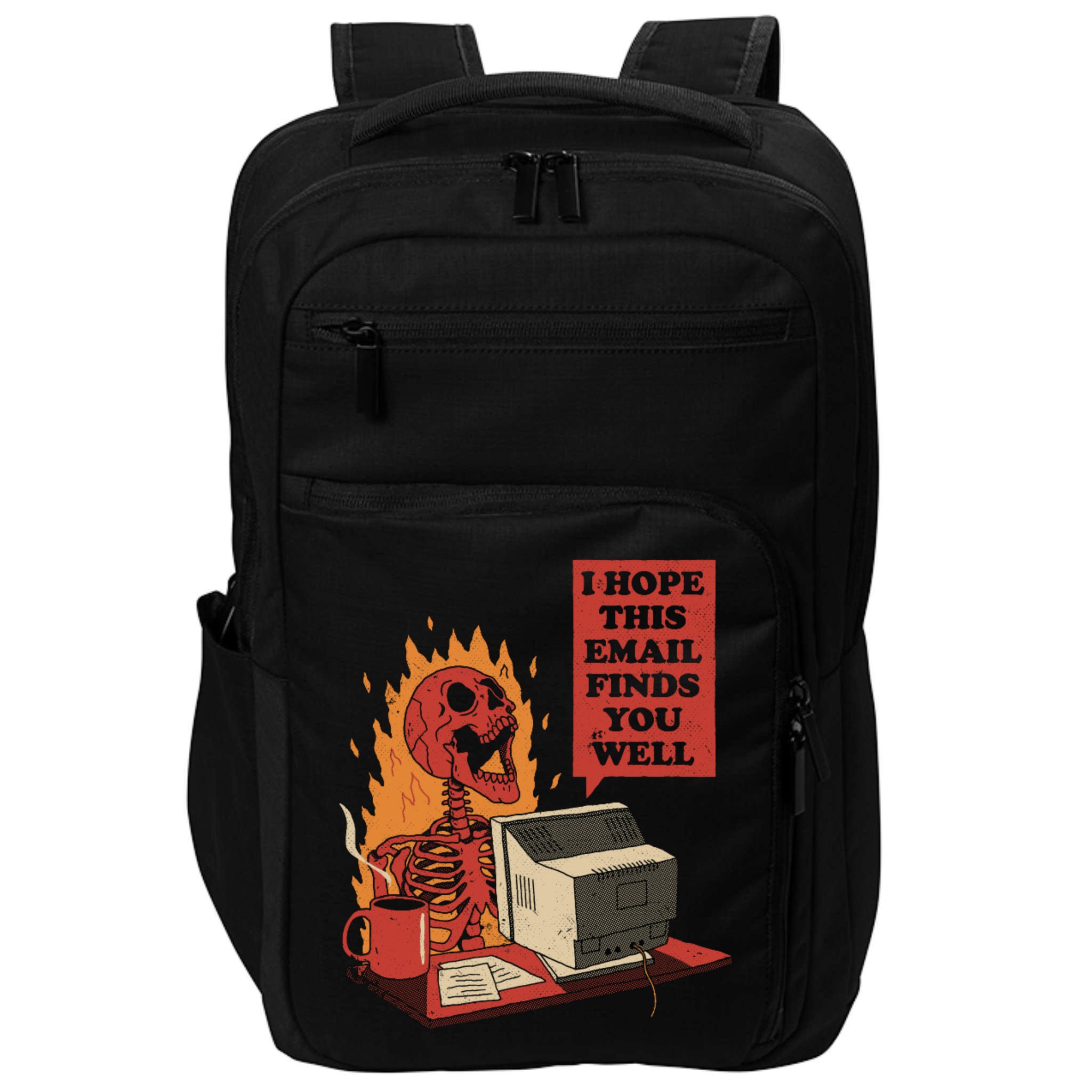 I Hope This Email Finds You Well Funny Impact Tech Backpack