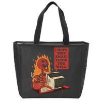 I Hope This Email Finds You Well Funny Zip Tote Bag