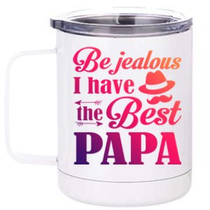 I Have The Best Papa Meaningful Gift 12 oz Stainless Steel Tumbler Cup