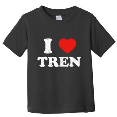 I Heart Tren Bodybuilder Gym Tren Lovers Steroid Toddler T-Shirt