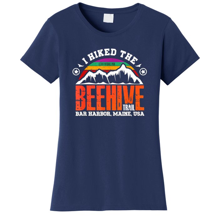 I Hiked The Beehive Trail Acadia National Park Women's T-Shirt