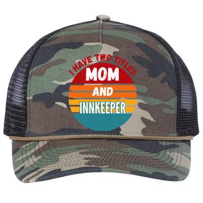 I Have Two Titles Mom And Innkeeper Retro Rope Trucker Hat Cap