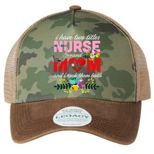 I Have Two Titles Nurse And Mom Mother's Day Legacy Tie Dye Trucker Hat