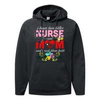 I Have Two Titles Nurse And Mom Mother's Day Performance Fleece Hoodie