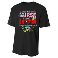 I Have Two Titles Nurse And Mom Mother's Day Performance Sprint T-Shirt