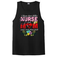 I Have Two Titles Nurse And Mom Mother's Day PosiCharge Competitor Tank