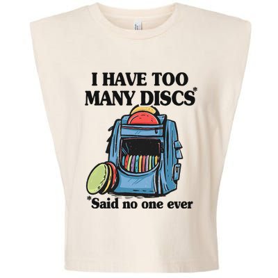 I Have Too Many Discs Disc Golf Backpack Funny Disc Golf Garment-Dyed Women's Muscle Tee