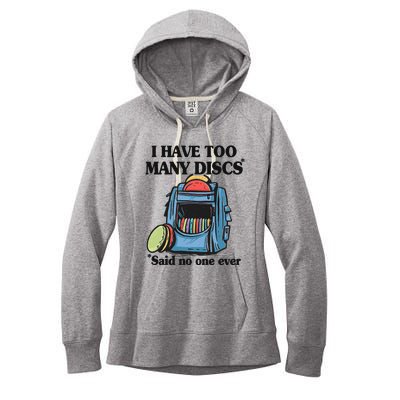 I Have Too Many Discs Disc Golf Backpack Funny Disc Golf Women's Fleece Hoodie