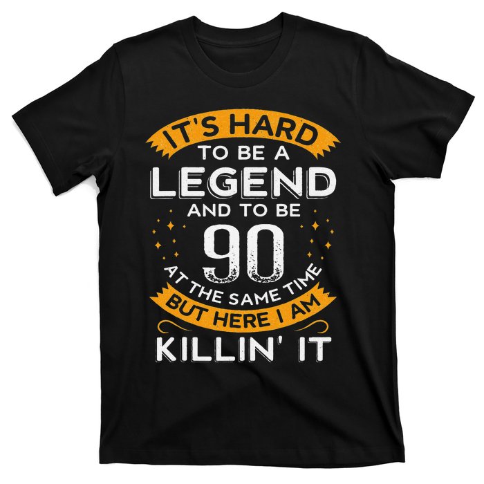 ItS Hard To Be A Legend And 90 Years Old Dad 90th Birthday T-Shirt