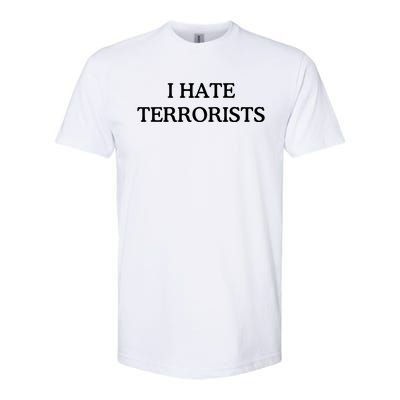 I Hate Terrorists Softstyle® CVC T-Shirt