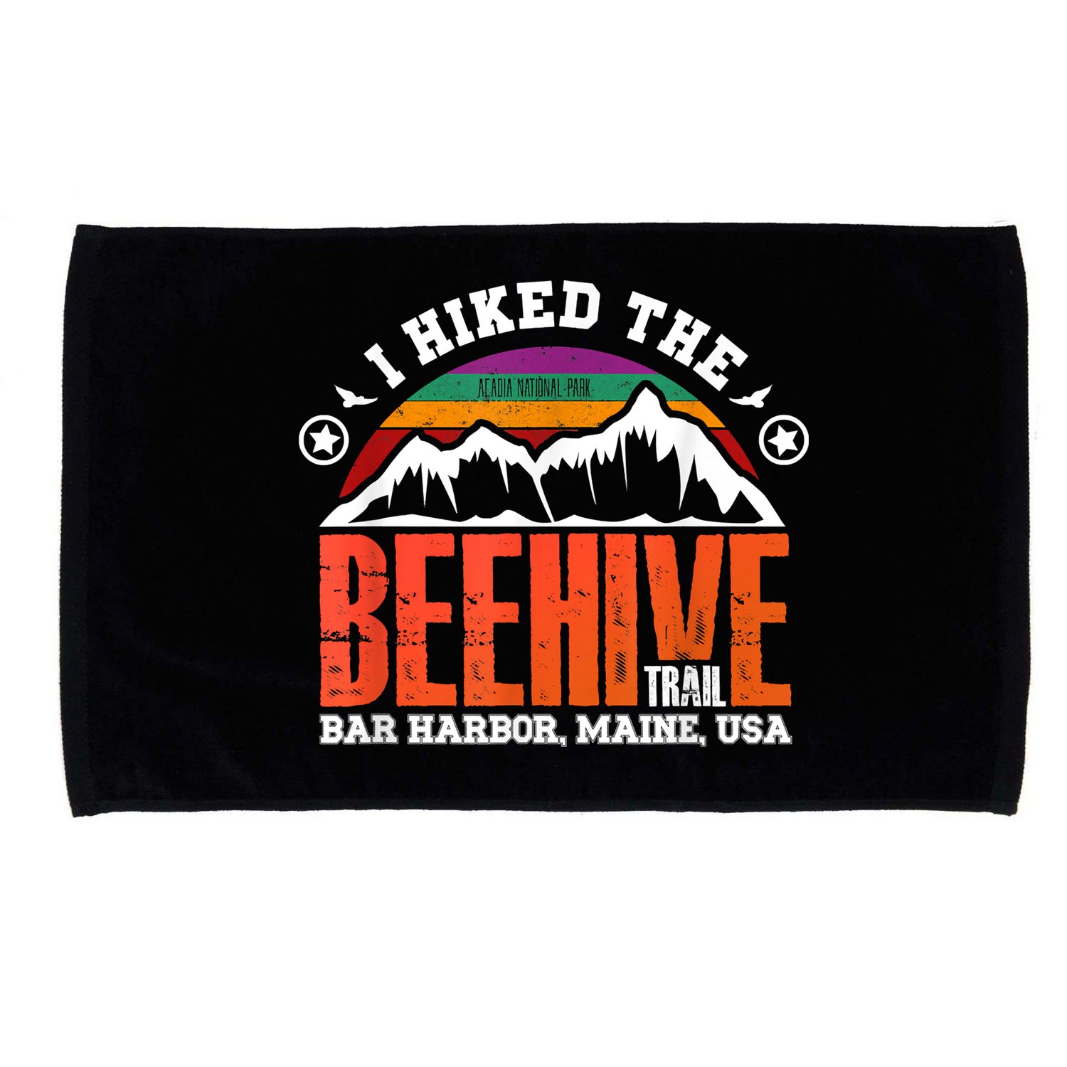 I Hiked The Beehive Trail Acadia National Park Microfiber Hand Towel