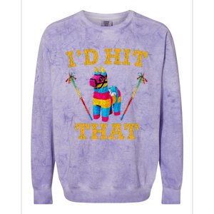 I'd Hit That Pinata Funny Cinco De Mayo Colorblast Crewneck Sweatshirt