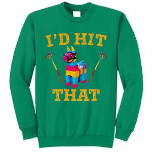 I'd Hit That Pinata Funny Cinco De Mayo Sweatshirt