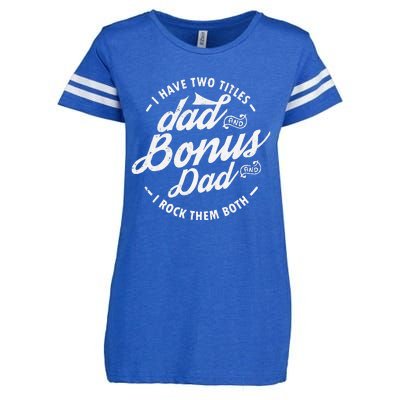 I Have Two Titles Dad and Bonus Dad gifts Funny step dad Enza Ladies Jersey Football T-Shirt