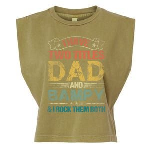 I Have Two Titles Dad And Bampy Garment-Dyed Women's Muscle Tee