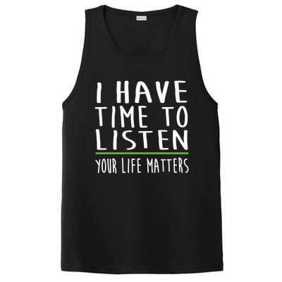 I Have Time To Listen Tal Health Awareness Stigma Graphic Gift PosiCharge Competitor Tank