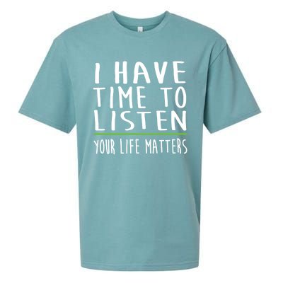 I Have Time To Listen Tal Health Awareness Stigma Graphic Gift Sueded Cloud Jersey T-Shirt