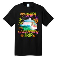 Its Halloween Trip Family Cruise Matching Team Tall T-Shirt