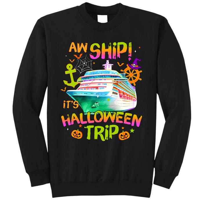 Its Halloween Trip Family Cruise Matching Team Tall Sweatshirt